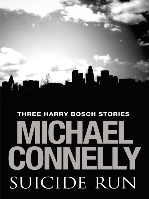 Suicide Run (eBook): Three Harry Bosch Stories